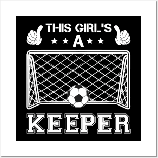 Funny Girls Soccer Goalkeeper Posters and Art